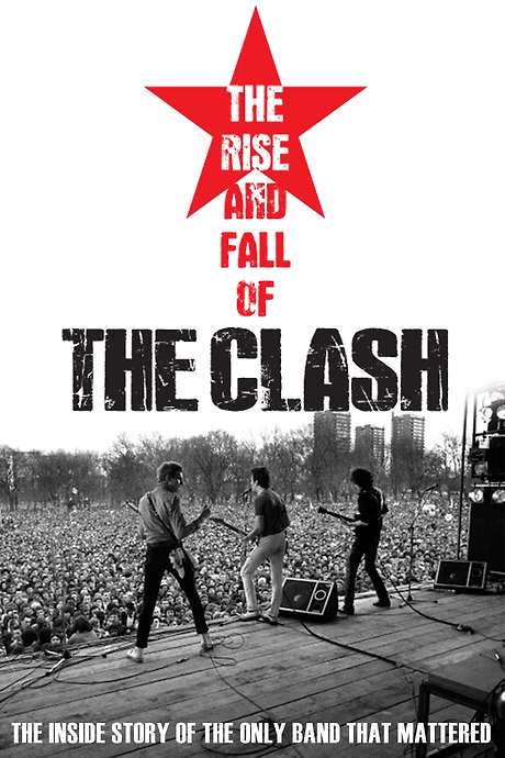 The Clash: The Rise and Fall of The Clash